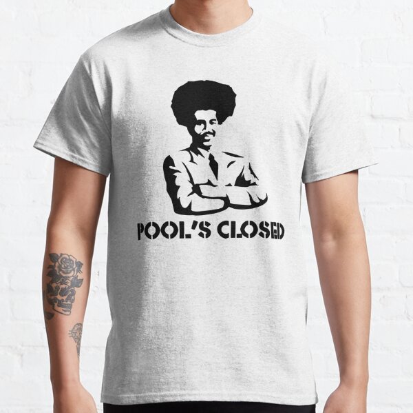 Pool's Closed Classic T-Shirt