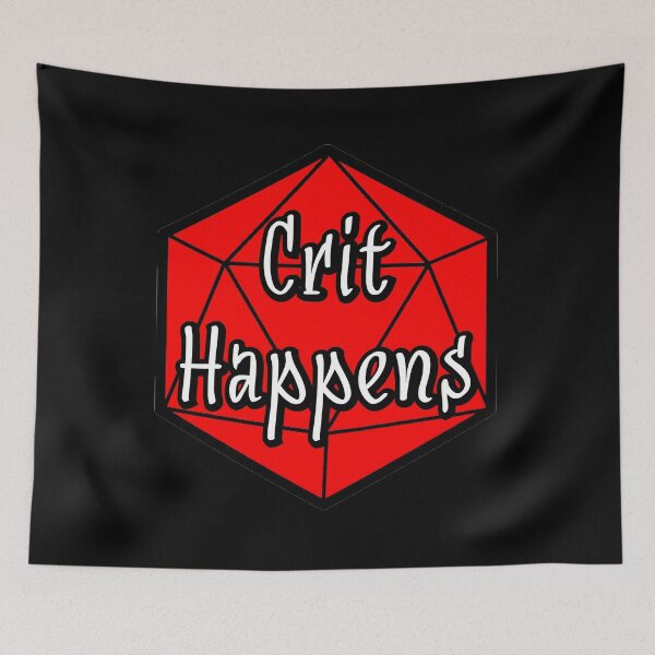 Item preview, Crit Happens designed and sold by robertbevan.