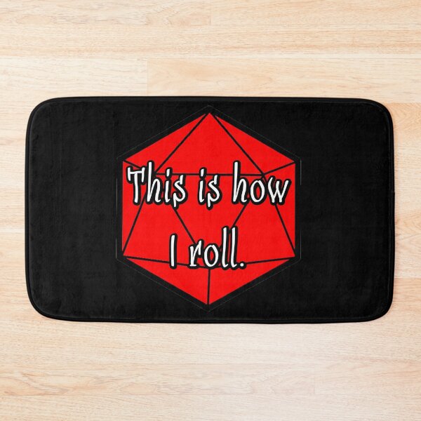 Item preview, This is How I Roll. designed and sold by robertbevan.