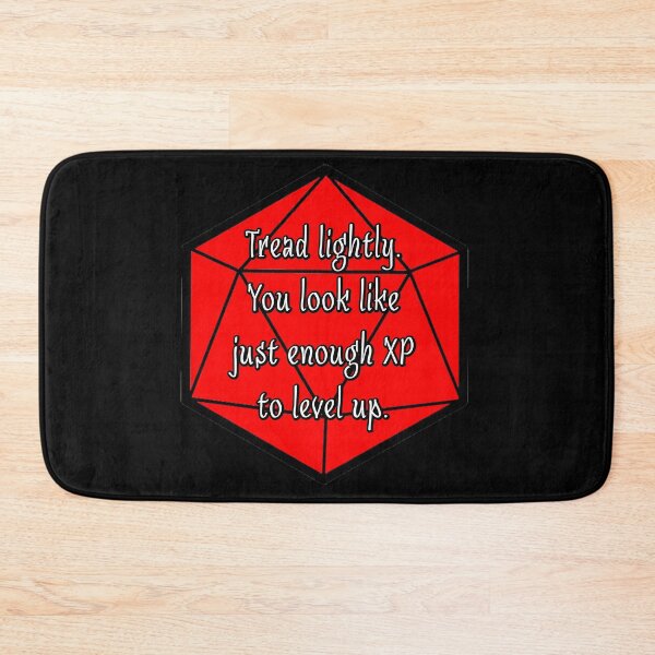 Item preview, Tread Lightly. You Look Like Just Enough XP to Level Up. designed and sold by robertbevan.