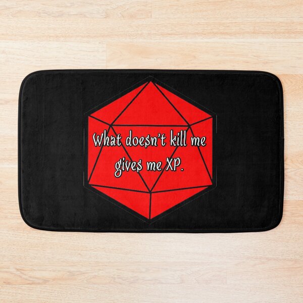 Item preview, What Doesn't Kill Me Gives Me XP. designed and sold by robertbevan.