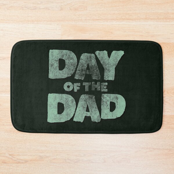 Item preview, Day of The Dad Father's Day Design designed and sold by danielliamgill.