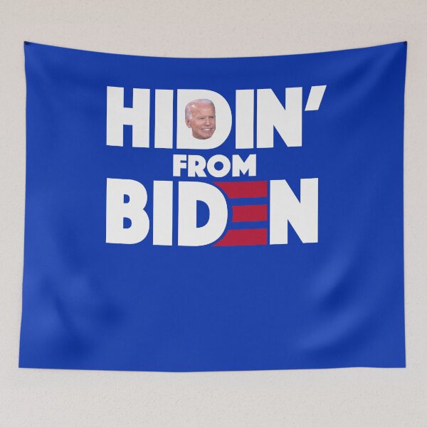 Item preview, Hidin From Biden Hiding Joe Biden 2020 Election Campaign designed and sold by SugarMootz.