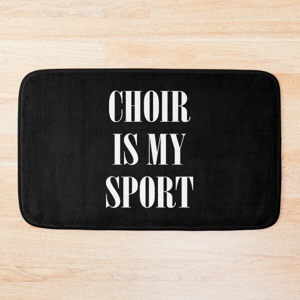 Item preview, Choir Is My Sport designed and sold by teesaurus.
