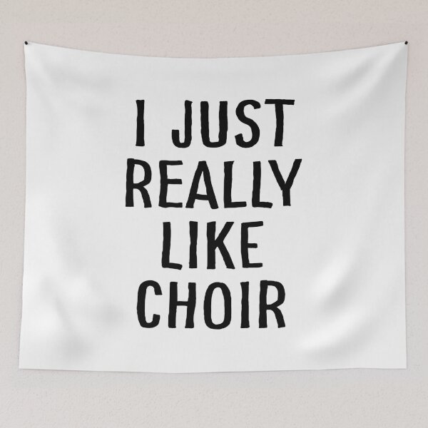 Item preview, I Just Really Like Choir designed and sold by teesaurus.