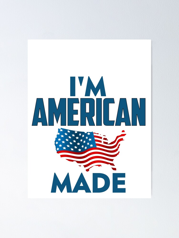 Alternate view of I Am American Poster