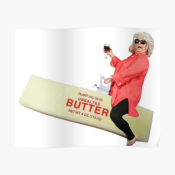 Paula deen riding butter Poster