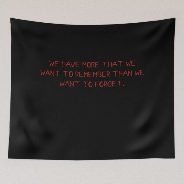 Item preview, We have more that we want to remember than we want to forget. designed and sold by vkdesign.