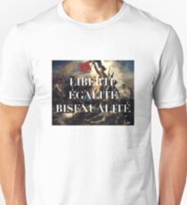 LIBERTE EGALITE BISEXUALITE Unisex T-Shirt