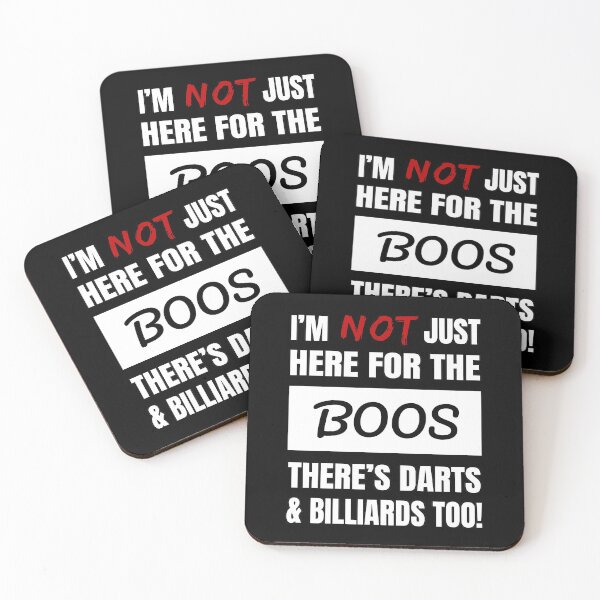 Item preview, I'M NOT JUST HERE FOR THE BOOS THERE'S DARTS & BILLIARDS TOO COOL AND FUNNY BOOS DESIGN SHIRTS AND APPAREL designed and sold by GabiBlaze.