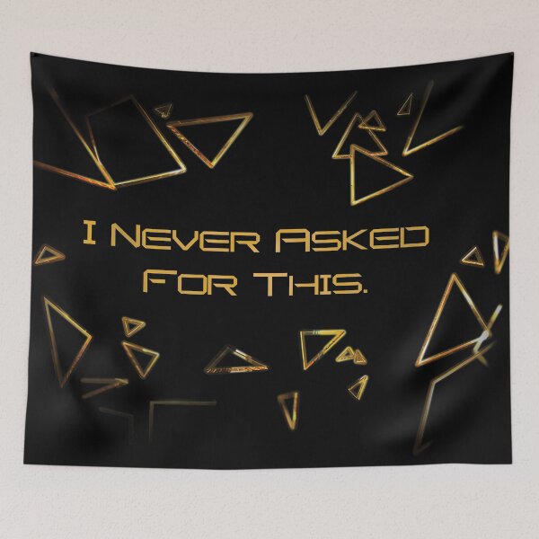 Item preview, I never asked for this - Deus Ex designed and sold by CaelisMiran.