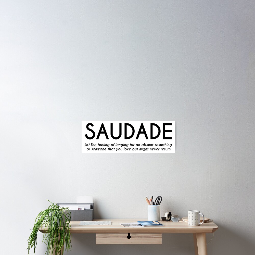 Saudade Definition Print Portuguese Home Decor Portuguese 