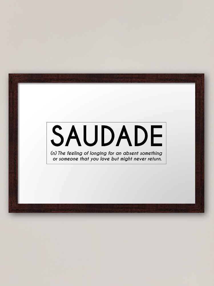 Saudade Word Definition Print