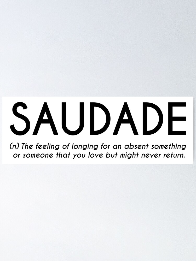 Saudade - Portuguese Word Definition | Poster