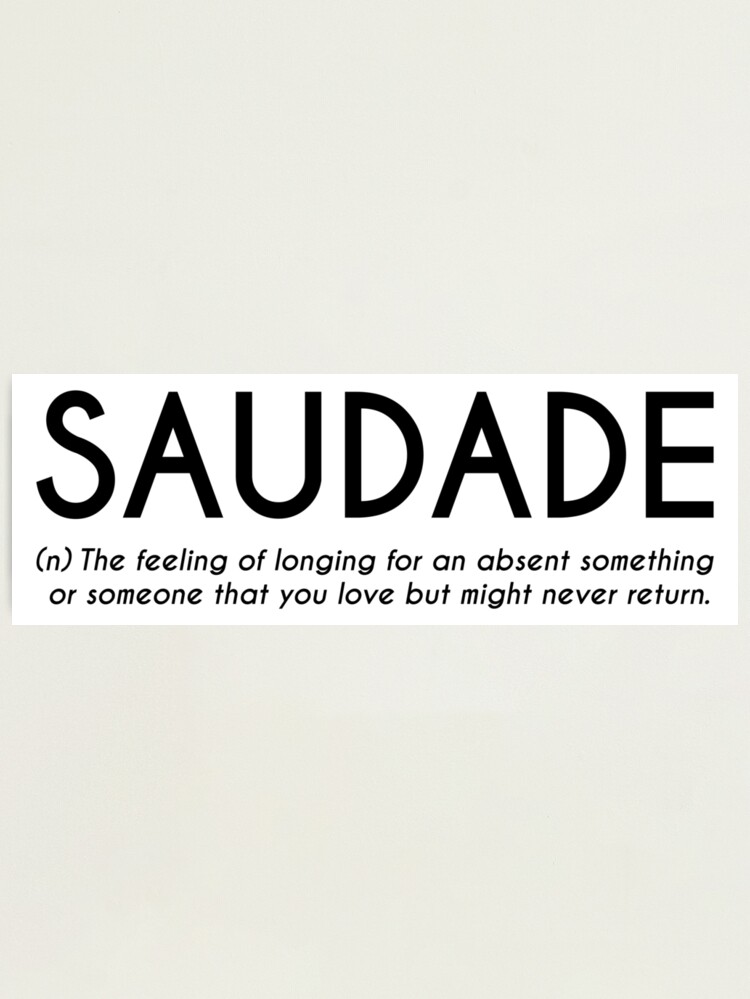 Portuguese Word Saudade Meaning - Food Travelist