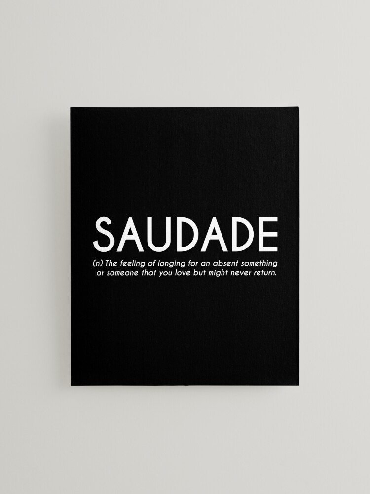 Saudade - Portuguese Word Definition Pin for Sale by Everyday Inspiration