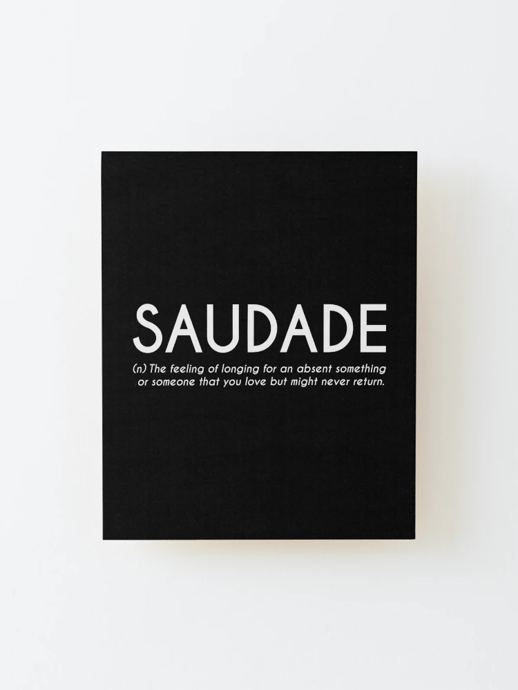 Saudade Definition | Art Board Print