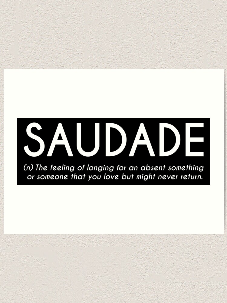 Saudade - Portuguese Word Definition | Poster