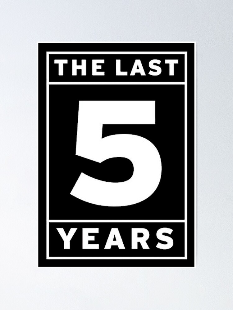 The Last Five Years Musical Poster By Broadwayreprise Redbubble The Last Five Years Musical Poster By Broadwayreprise Redbubble