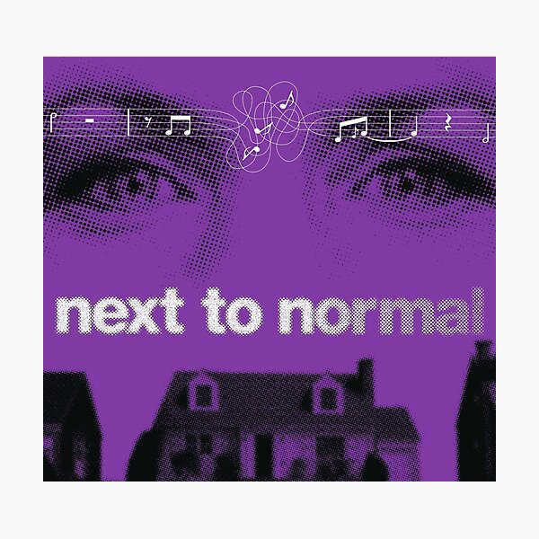 Next To Normal musical Photographic Print