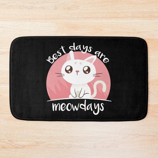 Item preview, Best days are meowdays. designed and sold by emphatic.