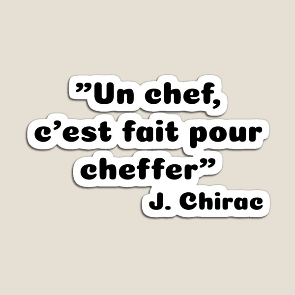 Artikelvorschau, Chirac "ein Koch ..." entworfen und verkauft von Dilo91.