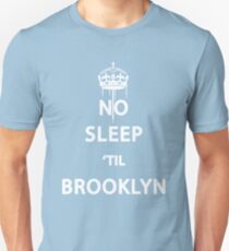 No Sleep 'till Brooklyn Unisex T-Shirt