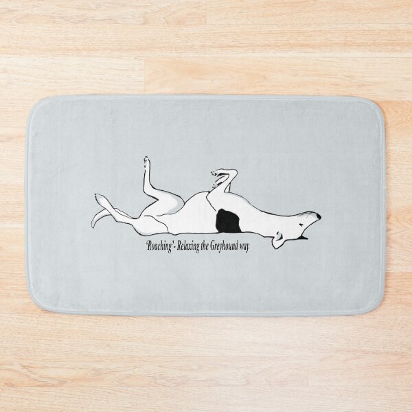 Item preview, Roaching- Relaxing the Greyhound way designed and sold by HoundieLover.