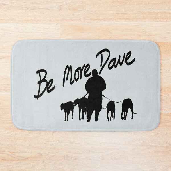 Item preview, Greyhound Design 'Be More Dave'  designed and sold by HoundieLover.