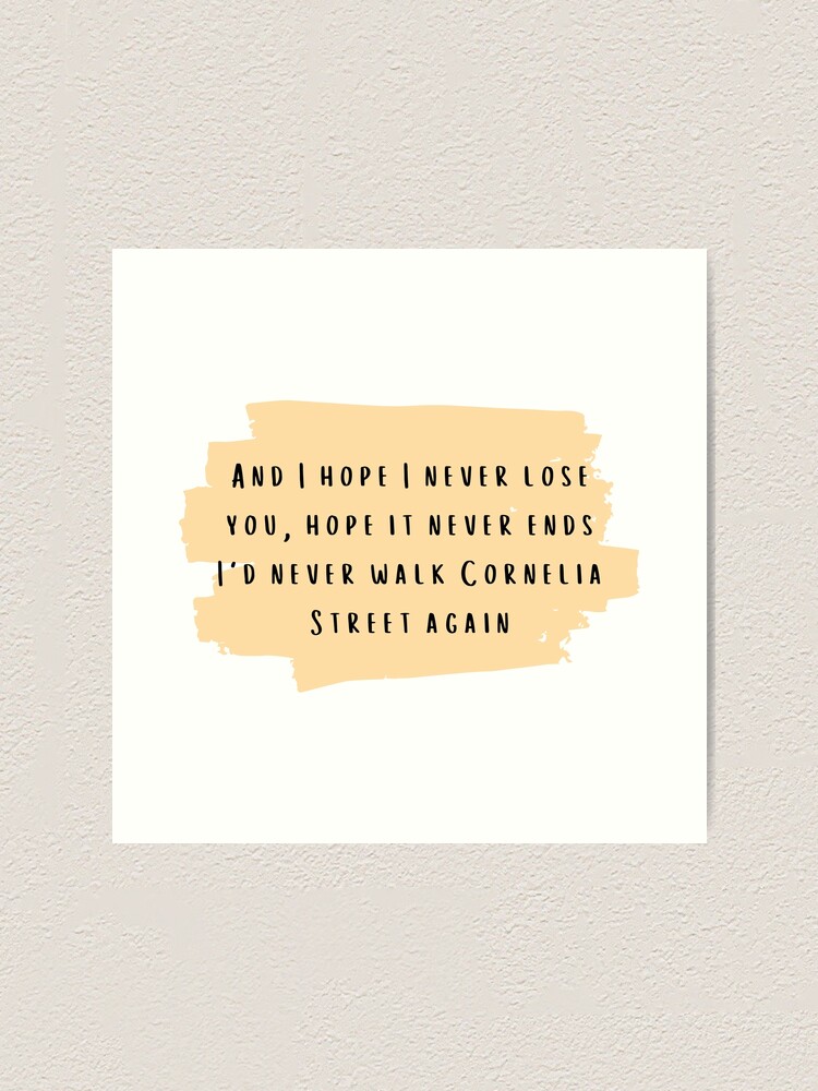 I Hope I Never Loose You Hope It Never Ends Taylor Swift Lover Album Lyrics Art Print By Bombalurina Redbubble