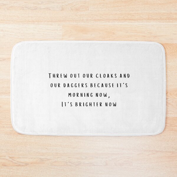 Item preview, Threw out our cloaks and our daggers because its morning now, its brighter now Taylor Swift Lover Album lyrics designed and sold by bombalurina.