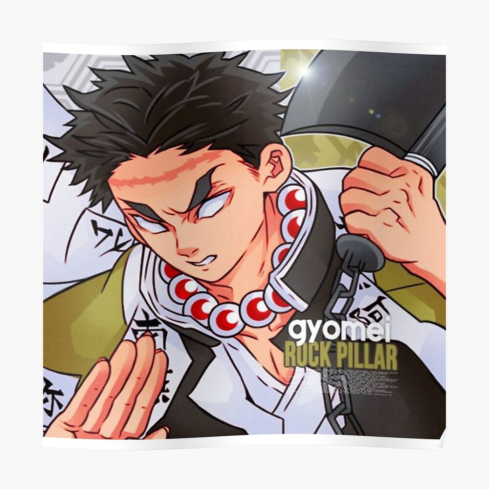 Demon Slayer Pilier De La Roche Poster « GYOMEI I PILIER ROCHE (Demon slayer - Kimetsu no yaiba) », par  WeFlaya | Redbubble