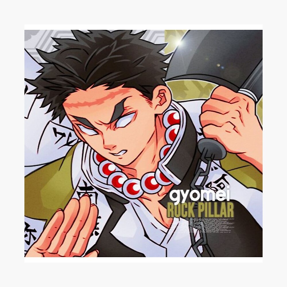 Pilier De La Roche Demon Slayer GYOMEI I ROCK PILLAR (Demon slayer - Kimetsu no yaiba)" Poster for Sale by  WeFlaya | Redbubble