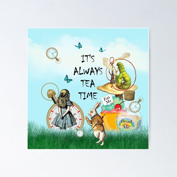 It's Always Tea Time - Alice In Wonderland Art Print by Gypsy Queen