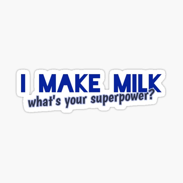 Item preview, I Make Milk designed and sold by Boog Monst .