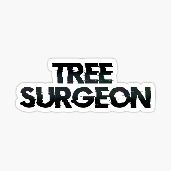 "TREE SURGEON" Sticker by TeamMasa Redbubble