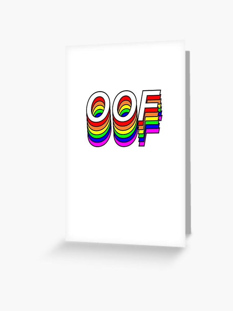 Funny Oof Roblox Thanks Meme Rainbow Design Greeting Card By Elkaito Redbubble - roblox rainbow egg