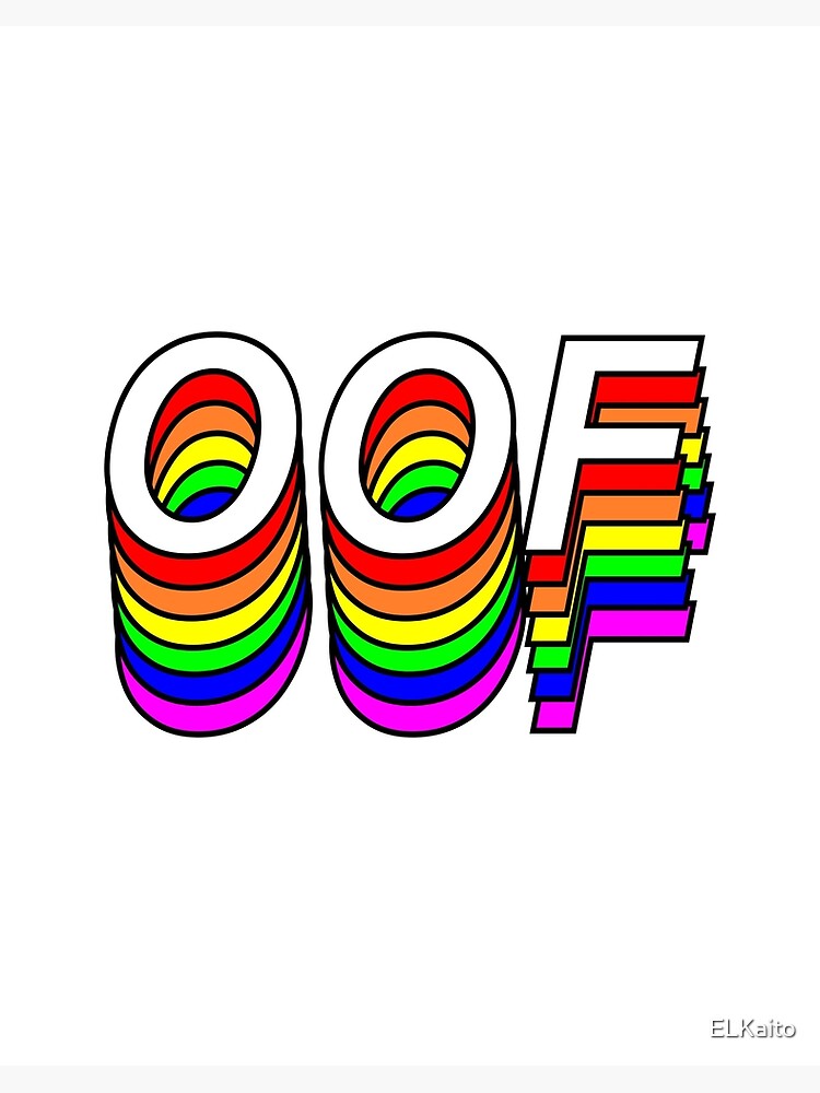 Funny Oof Roblox Thanks Meme Rainbow Design Art Board Print By Elkaito Redbubble - 98 best roblox images roblox memes play roblox roblox funny