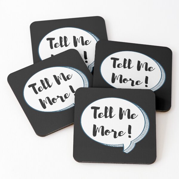 Item preview, Tell Me More! designed and sold by Legit Hooligan.