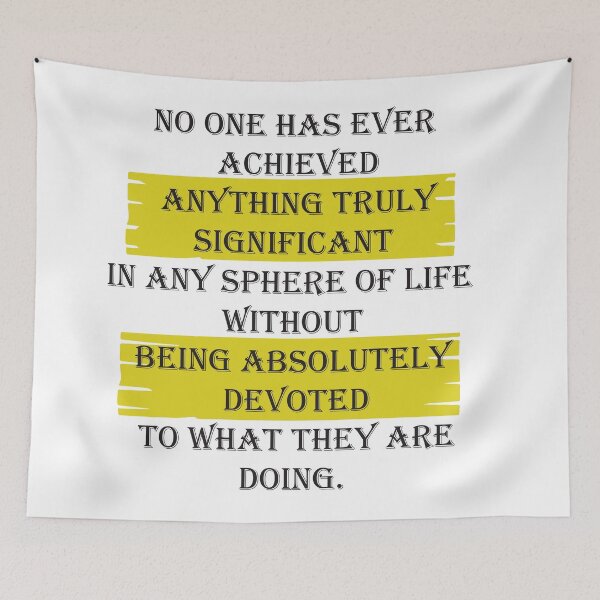 Item preview, No one has ever achieved anything truly significant.. designed and sold by ffferi.