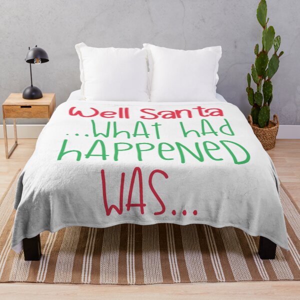 Item preview, Well Santa What Had Happened Was designed and sold by kjanedesigns.