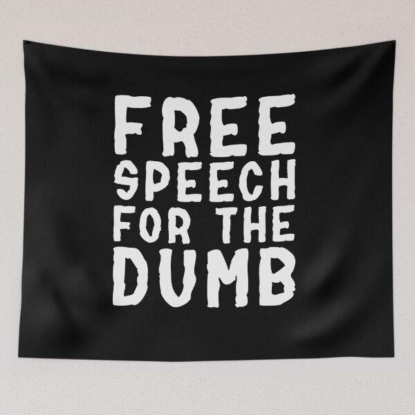 Item preview, Free Speech For The Dumb Punk Quote designed and sold by TMBTM.