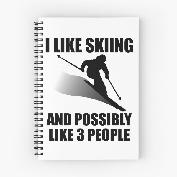 Item preview, I Like Skiing And Possibly Like 3 People - Funny Ski and Mountain Gift designed and sold by chriswilson111.