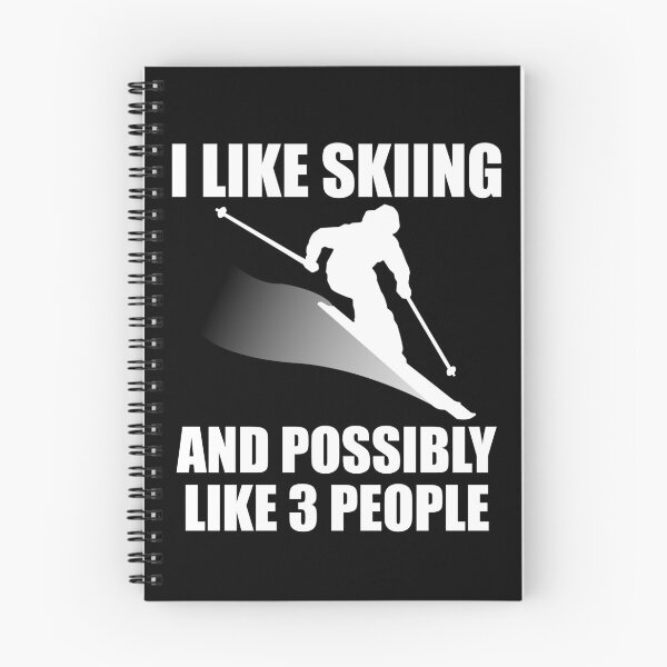 Item preview, I Like Skiing And Possibly Like 3 People - Funny Ski and Mountain Gift designed and sold by chriswilson111.