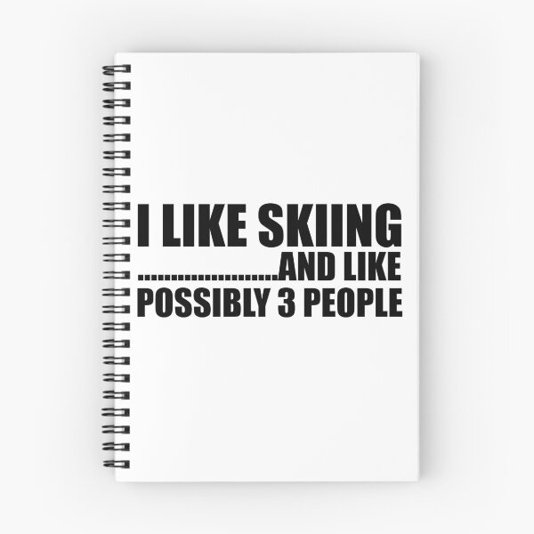 Item preview, I Like Skiing And Like Possibly 3 People - Funny Ski and Mountain Gift designed and sold by chriswilson111.