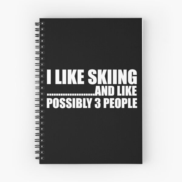Item preview, I Like Skiing And Like Possibly 3 People - Funny Ski and Mountain Gift designed and sold by chriswilson111.