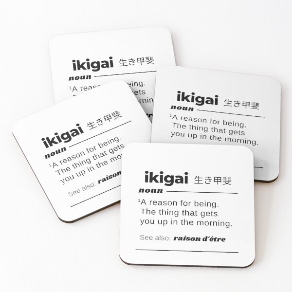 Item preview, Ikigai Definition Cute Funny Gift Fun Spiritual Motivational Inspirational Wise Quote designed and sold by EpsilonEridani.