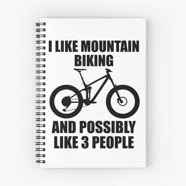 Item preview, I Like Mountain Biking And Possibly Like 3 People - Funny MTB and Mountain Gift designed and sold by chriswilson111.