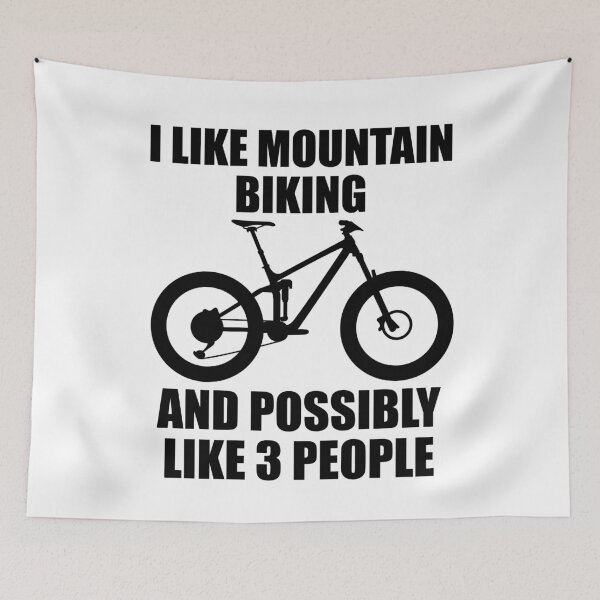 Item preview, I Like Mountain Biking And Possibly Like 3 People - Funny MTB and Mountain Gift designed and sold by chriswilson111.