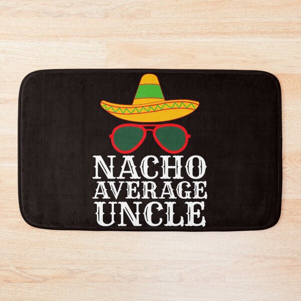 Item preview, Nacho Average Uncle - Christmas Gift For Uncle designed and sold by PremiumTShirts.